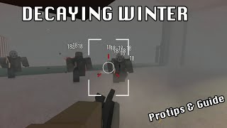 DECAYING WINTER - Roblox Game Guide