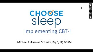 Implementing Cognitive Behavioral Therapy for Insomnia (CBT-I)