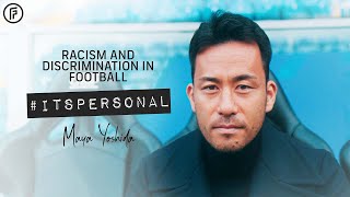 Maya Yoshida on suffering racist abuse | \