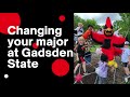 Gadsden State: Changing your major at Gadsden State