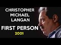 Christopher Michael Langan - First Person - 2001