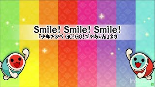 【 太鼓さん次郎 】Smile! Smile! Smile!【 本家譜面 全難易度 】【 配布あり 】