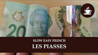 LES PIASSES - Intermediate Quebec French with Subtitles | Frenchpresso