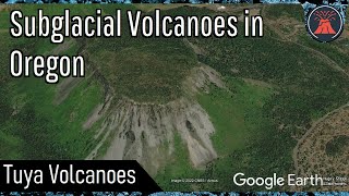 Oregon’s 2 Subglacial Volcanoes; Hayrick Butte & Hogg Rock
