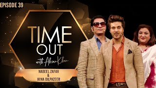 Nabeel Zafar & Hina Dilpazeer | Time Out with Ahsan Khan | Full Episode 39 | Express TV | IAB1N