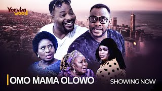 OMO MAMA OLOWO - Watch Odunlade Adekola, Bolanle Ninalowo Latest 2025 Yoruba Movie #trending