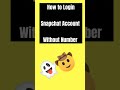 How to Login Snapchat Account Without Mobile Number || #shorts