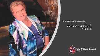 Lois Ann Eisel Memorial 4-30-22