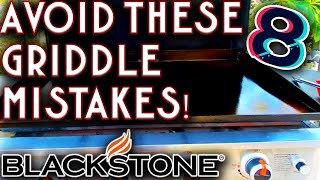 AVOID THESE 8 GRIDDLE MISTAKES FOR BETTER BLACKSTONE GRIDDLE COOKING! FLAT TOP GRILL TIPS
