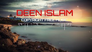 Deen Islam | the global nasheed | free copyright | background  Islamic | no copyright  | nasheed mcn