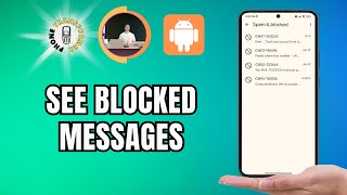 How to See Blocked Messages on Android