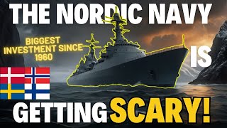 The Nordic Navy: Building a Regional Naval Power -  Finnish, Norwegian, Swedish, Danish navy