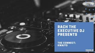 THE CONNECT: KWAITO