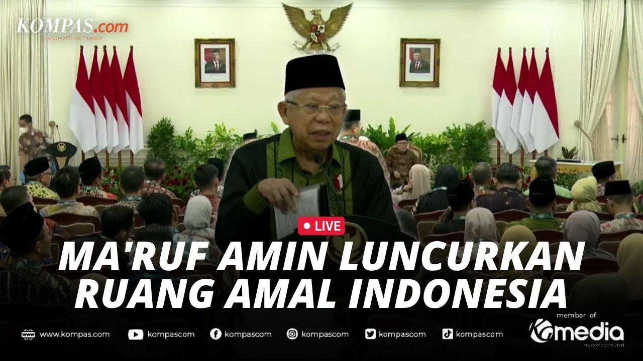 🔴LIVE - Wapres Ma'ruf Amin Resmikan Peluncuran Ruang Amal Indonesia ...