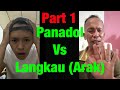 Panadol VS Langkau (Arak)