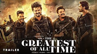 G.O.A.T.-The Greatest of All Time - HINDI Trailer | Thalapathy Vijay, Venkat ,Prabhu,Yuvan Shankar