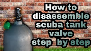 #SCUBA #DIVING # TANK How to dismantle,cleaning and assemble scuba tank valve step by step tutorial