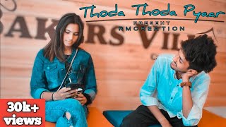 Thoda Thoda Pyaar | Cute Love Story | Stebin Ben | Latest Sad Song | R M Creation