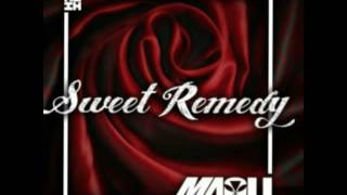 Sweet Remedy by Maoli