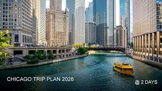 Chicago 2 Days Trip Plan May 2026