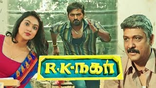 RK Nagar - Tamil Full movie 2019