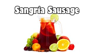 Sangria Sausage