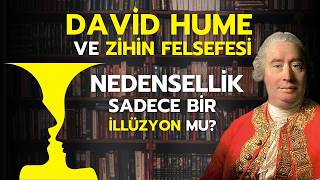 David Hume ve Zihin Felsefesi: Nedensellik Bir İllüzyon mu? #davidhume #zihinfelsefesi #felsefe