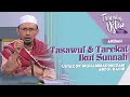 [FULL] Tanyalah Ustaz (2022) | Akidah: Tasawuf & Tarekat, Ikut Sunnah (Fri, Sep 2)