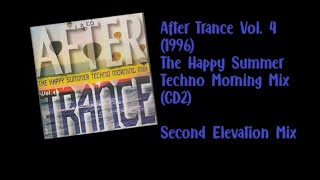 After Trance Vol. 4 (1996) The Happy Summer Techno Morning Mix (CD2)