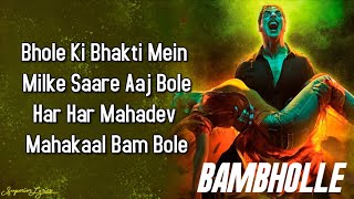 BamBholle - Laxmii (Lyrics) | Akshay Kumar | Viruss