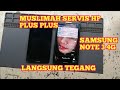 Muslimah servis ganti lcd plus plus || cara ganti lcd samsung note 3 4g