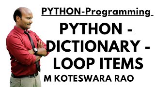 51. Python || Dictionary || Loop Items using PyCharm