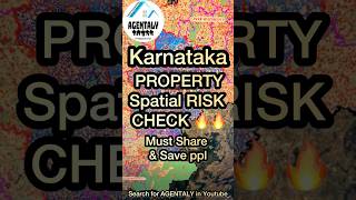 Karnataka Spatial Risk Check must share \u0026 Save friends ,  Family Bangalore Property Pre legal check