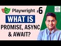 Playwright Tutorial #6 - Promise, Async and Await in Playwright