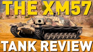 XM57 - Tank Review - World of Tanks