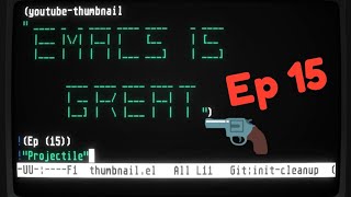 emacs is great - Ep 15, projectile