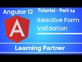 Angular Tutorial | Reactive Form Implementation and Validation