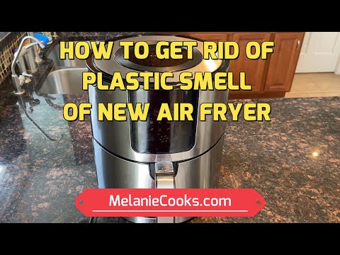 Air Fryer Smells Like Burning Plastic? How To Get Rid Of Air Fryer ...