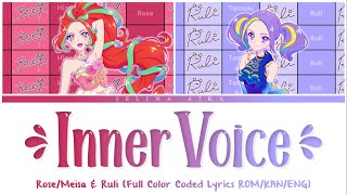 Inner Voice || Rose/Meisa \u0026 Ruli || Aikatsu Planet Full Lyrics ROM/KAN/ENG [CC]