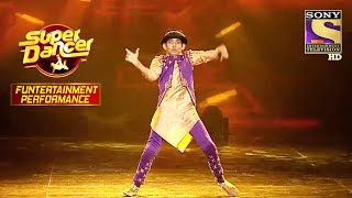 Gaurav का Performance देखे के Judges हुए Shock | Super Dancer | Funtertainment Performance