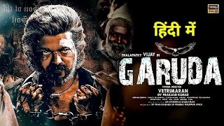 Thalapathy Vijay \u0026 Pooja Hegde 2025 |  Garuda - Full Hindi Dubbed Action Movie  2025