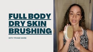 How to Dry Skin Brush Body