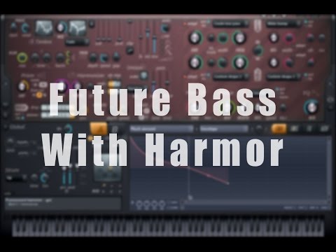 How To Make A Future Bass Wobble In Harmor - YouTube