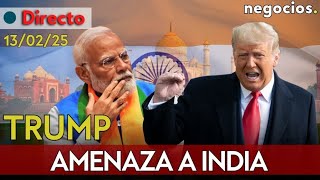 DIRECTO: Trump amenaza a India tras anunciar aranceles recíprocos: Modi intenta rebajar la tensión