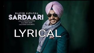 Sardaari Lyrical Vedio | Rajvir Jawanda | Desi Crew | Narinder Batth | Punjabi Song | Jass Records