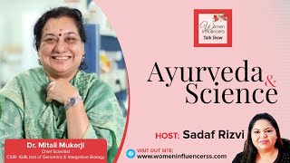 Ayurveda , Modern Science & Genetics I Dr Mitali Mukerji Chief Scientist CSIR-IGIB Interview 2021