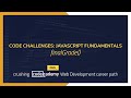 Crushing Codecademy PRO WEB DEVELOPMENT career path Challenge - finalGrade()