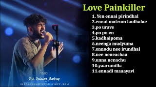 Best Tamil Love Songs - Sid sriram Songs 😍 Best Tamil Melody Song -  Romantic Song