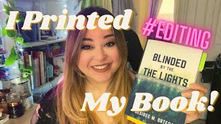 I PRINTED MY BOOK! // First Draft Editing #Vlog