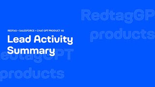 Salesforce Lead Activity Summary with AI